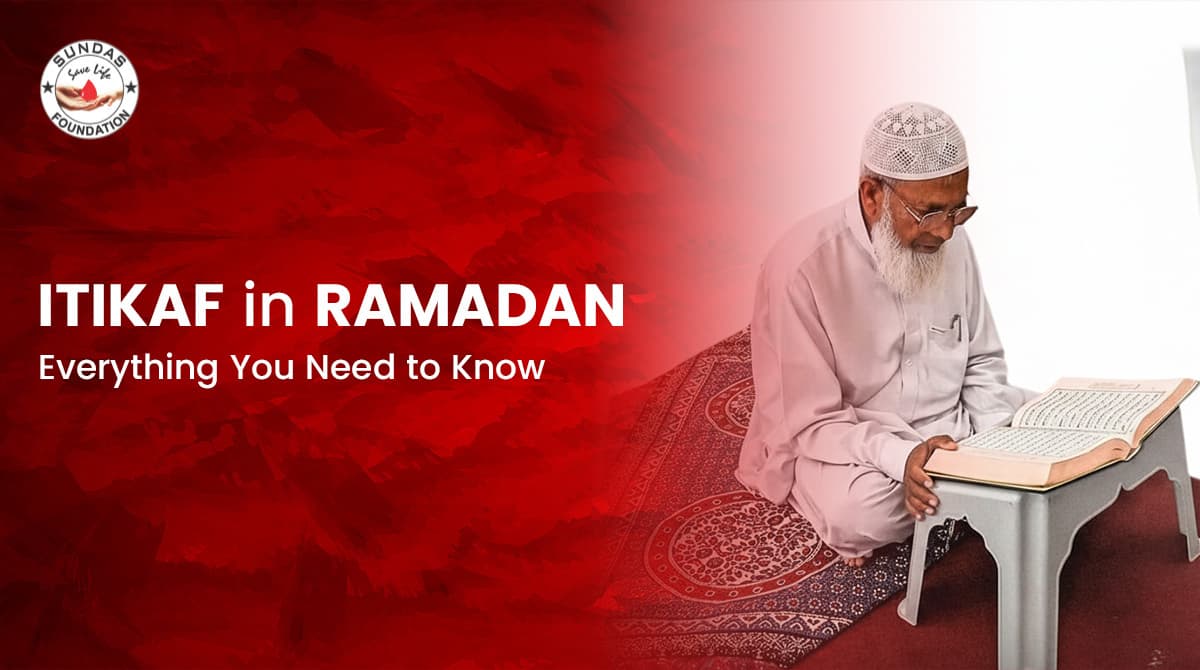 Itikaf in Ramadan - Everything You Need to Know